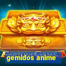 gemidos anime